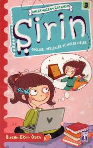Şirin - Ödüller, Meslekler ve Neler Neler Şirin - Ödüller, Meslekler ve Neler Neler