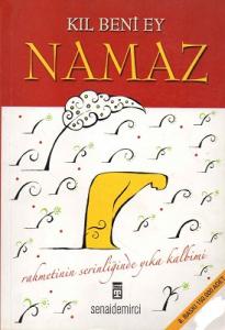Kıl Beni Ey Namaz Kıl Beni Ey Namaz