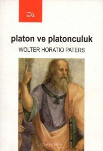 Platon ve Platonculuk Platon ve Platonculuk