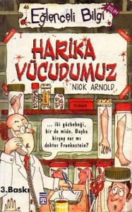 Harika Vücudumuz - Eğlenceli Bilgi