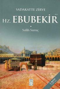 Sadakatte Zirve Hz. Ebubekir Sadakatte Zirve Hz. Ebubekir