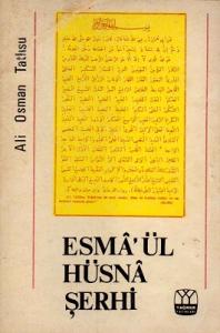 Esma'ül Hüsna Şerhi Esma'ül Hüsna Şerhi