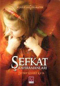 Şefkat Kahramanları