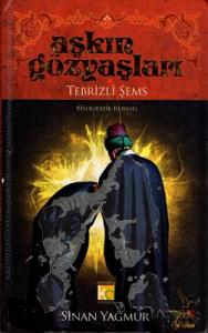 Aşkın Gözyaşları 1 - Tebrizi Şems (Ciltli) Aşkın Gözyaşları 1 - Tebrizi Şems (Ciltli)
