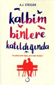 Kalbim Binlere Katıldığında Kalbim Binlere Katıldığında