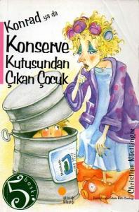 Konrad ya da Konserve Kutusundan Çıkan Çocuk Konrad ya da Konserve Kutusundan Çıkan Çocuk