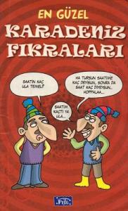 En Güzel Karadeniz Fıkraları En Güzel Karadeniz Fıkraları