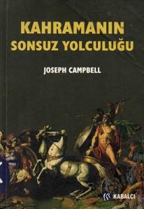 Kahramanın Sonsuz Yolculuğu Kahramanın Sonsuz Yolculuğu