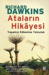 Ataların Hikayesi - Yaşamın Köklerine Yolculuk Ataların Hikayesi - Yaşamın Köklerine Yolculuk