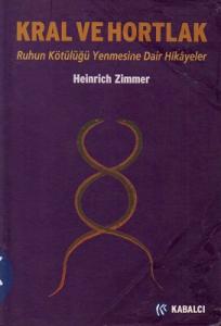 Kral ve Hortlak Ruhun Kötülüğü Yenmesine Dair Hikayeler