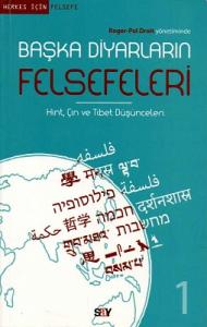 Başka Diyarların Felsefeleri Hint Çin ve Tibet Düşünceleri