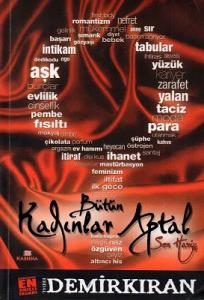 Bütün Kadınlar Aptal Sen Hariç