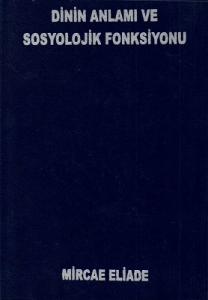 Dinin Anlamı ve Sosyal Fonksiyonu - Ciltli Kitap - İkinci El Kitap Dinin Anlamı ve Sosyal Fonksiyonu - Ciltli Kitap - İkinci El Kitap