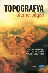Topografya Ölçme Bilgisi Topografya Ölçme Bilgisi