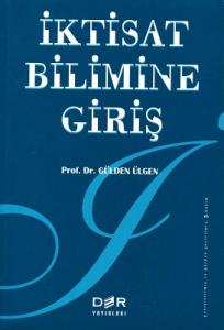 İktisat Bilimine Giriş İktisat Bilimine Giriş