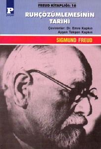 Ruh Çözümlemesinin Tarihi Ruh Çözümlemesinin Tarihi