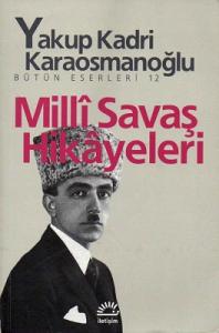 Milli Savaş Hikayeleri Milli Savaş Hikayeleri