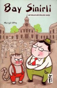 Bay Sinirli - Beterler Bücürlere Karşı Bay Sinirli - Beterler Bücürlere Karşı