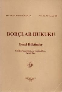 Borçlar Hukuku Genel Hükümler Borçlar Hukuku Genel Hükümler