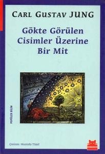 Gökte Görülen Cisimler Üzerine Bir Mit