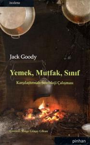 Yemek, Mutfak, Sınıf Karşılaştırmalı Sosyoloji Çalışması