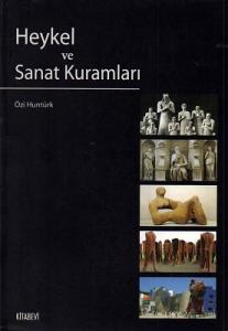 Heykel ve Sanat Kuramları Heykel ve Sanat Kuramları