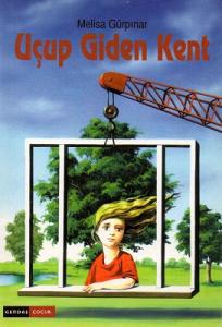 Uçup Giden Kent Uçup Giden Kent