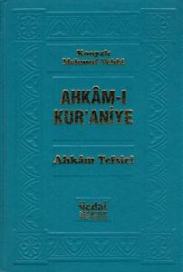 Ahkam-ı Kur'aniye Ahkam Tefsiri - Ciltli Kitap Ahkam-ı Kur'aniye Ahkam Tefsiri - Ciltli Kitap