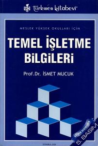 Temel İşletme Bilgileri Meslek Yüksek Okulları İçin