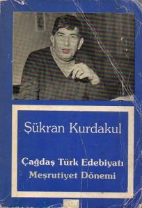 Çağdaş Türk Edebiyatı Meşrutiyet Dönemi Çağdaş Türk Edebiyatı Meşrutiyet Dönemi