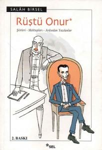 Rüştü Onur Şiirleri -  Mektupları - Ardından Yazılanlar
