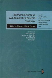 Bilimden Felsefeye Akademik Bir Çevrenin Serüveni