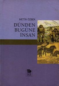 Dünden Bugüne İnsan
