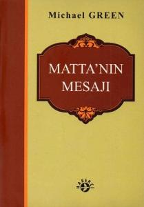 Matta'nın Mesajı Matta'nın Mesajı