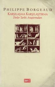 Karşılaşma Karşılaştırma Dinler Tarihi Araştırmaları - İkinci El Kitap