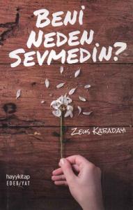 Beni Neden Sevmedin? Beni Neden Sevmedin?