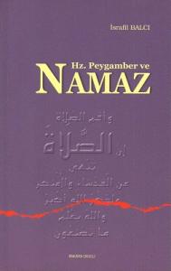 Hz. Peygamber ve Namaz Hz. Peygamber ve Namaz