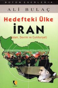 Hedefteki Ülke İran İslam, Devrim ve Cumhuriyet