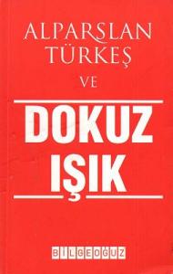 Alparslan Türkeş ve Dokuz Işık