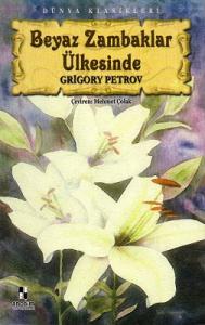 Beyaz Zambaklar Ülkesinde Beyaz Zambaklar Ülkesinde