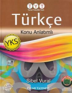 YKS-TYT Türkçe Konu Anlatımlı Palme Yayınevi YKS-TYT Türkçe Konu Anlatımlı Palme Yayınevi