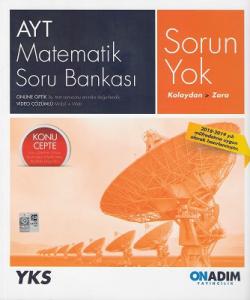 AYT Matematik Sorun Yok Soru Bankası Onadım Yayıncılık AYT Matematik Sorun Yok Soru Bankası Onadım Yayıncılık