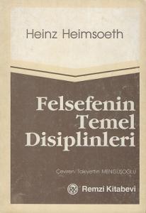 Felsefenin Temel Disiplinleri Felsefenin Temel Disiplinleri
