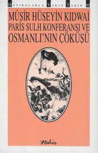 Paris Sulh Konferansı ve Osmanlı'nın Çöküşü