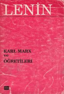 Karl Marx ve Öğretileri Karl Marx ve Öğretileri