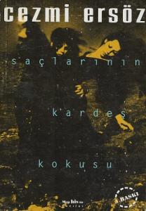 Saçlarının Kardeş Kokusu Saçlarının Kardeş Kokusu