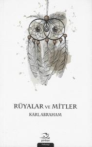 Rüyalar ve Mitler Rüyalar ve Mitler