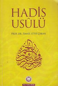 Hadis Usulü (Şekil Ve Örneklerle) Hadis Usulü (Şekil Ve Örneklerle)
