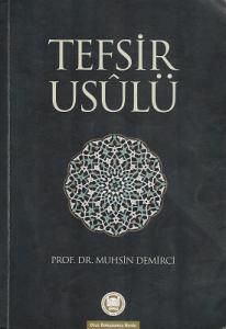 Tefsir Usulü Tefsir Usulü