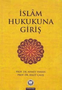 İslam Hukukuna Giriş İslam Hukukuna Giriş